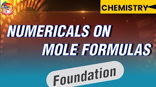 Numericals On Mole Formulas  Foundation  Chemistry  LIVE  Sri Chaitanya Gosala [upl. by Tsew868]