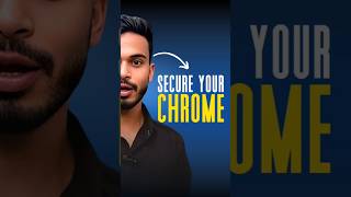 Secure Your Chrome Browser  जानना जरूरी है भाई 😮shorts chromeextensions tech [upl. by Rus508]