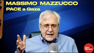 MASSIMO MAZZUCCO la PACE deve scoppiare a Gaza [upl. by Gentes]