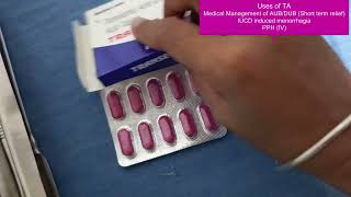 Gynecology Tranexamic acid Tablet AUB Bleeding IUCD Menorrhagia PPH Injection IV Uses [upl. by Hashim]