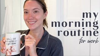 My Morning Routine for Work [upl. by Ddot671]