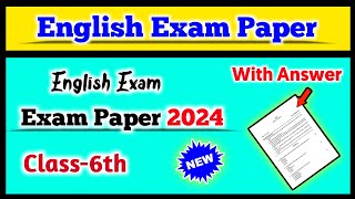 Class 6 English Exam Question Paper 2024  Exam paper  6th Class English Paper  Solution For You [upl. by Analise]