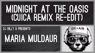 Maria Muldaur  Midnight at the Oasis Cuica Remix ReEdit [upl. by Thorr198]