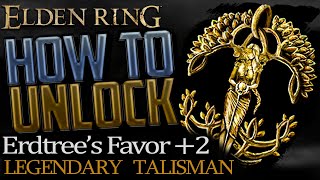 Elden Ring Where to get Erdtrees Favor 2 Legendary Talisman [upl. by Pyszka]