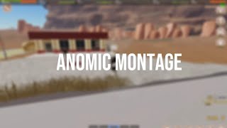 Anomic Montage [upl. by Eeryn169]