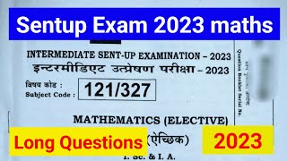 sentup exam 2023 maths long question solution  subjective long Questions answer sentup exam maths [upl. by James]