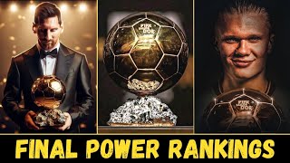 FINAL Ballon dOr 2023 Power Rankings  Nominees  Live Ceremony Date  Winner  Messi vs Haaland [upl. by Ahsinor]