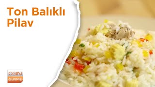 🍚 🍙 Ton Balıklı Pilav Tarifi [upl. by Dalton]