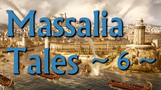 Massalia Tales Episode 6  Rome II Narrative Lets Play Divide Et Impera Mod [upl. by Wooster27]