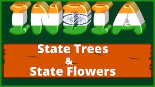 State trees amp flowers Of India  Indian State Flowers amp Trees GK [upl. by Aldarcie24]