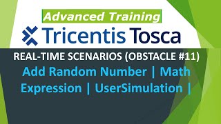 TRICENTIS Tosca 160  Lesson 53 OBSTACLE 11  Add Random Number Math Expression UserSimulation [upl. by Ain]