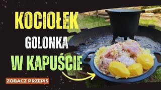 Jak przygotować golonkę w kapuście  kociołek z ogniska  Golonka w kapuście [upl. by Llenrad]