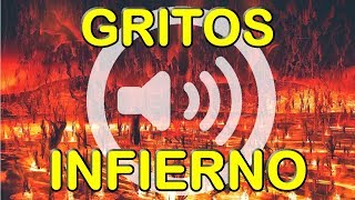 Gritos del Infierno  Efectos de sonido [upl. by Pape]