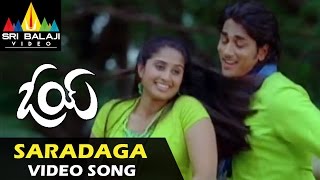 Oye Video Songs  Saradaga Video Song  Siddharth Shamili  Sri Balaji Video [upl. by Anaoj]