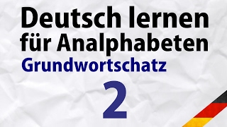 Der Grundwortschatz  Deutsch lernen für Analphabeten mit Bildern  Teil 2 [upl. by Atterys]