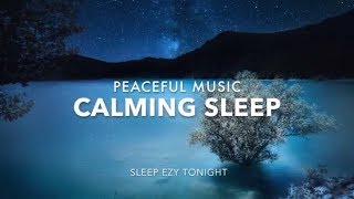 Calming Sleep Music Relaxing Deep Sleep Stress Relief Activate Self Love and Healing [upl. by Lucie]