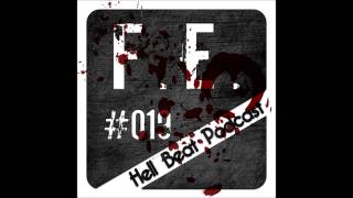 FE  Hell Beat Podcast  19 [upl. by Frost]