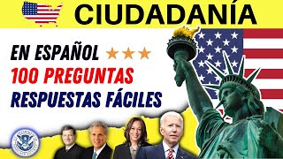 2024  Las 100 PREGUNTAS de la ciudadanía EN ESPAÑOL respuestas fáciles Examen de ciudadanía USA [upl. by Bum]