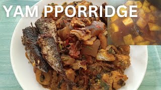 How to make Nigerian🇳🇬 Yam porridge Asaro Easy and Yummy😋 [upl. by Yenahteb]