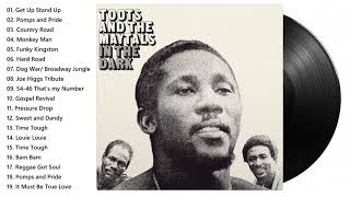 Toots and the Maytals Greatest Hits  Top Toots and the Maytals Songs  Get Up Stand Up [upl. by Sidnala]