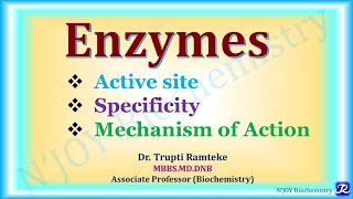 4 EnzymesActive siteSpecificity Mechanism of action  Enzymes Biochemistry NJOYBiochemistry [upl. by Olpe]