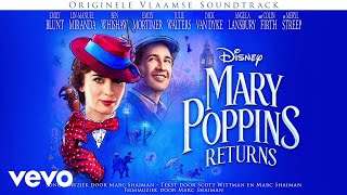 Ja stel je dat eens voor From quotMary Poppins ReturnsquotAudio Only [upl. by Fates463]