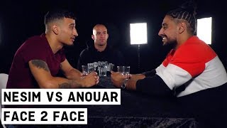 NESIM vs ANOUAR  FACE 2 FACE [upl. by Nahgaem915]