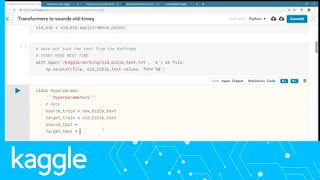 Kaggle LiveCoding Making text sound oldtimey with transformers Part 21  Kaggle [upl. by Wade]