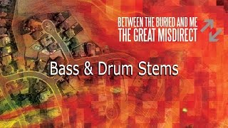 Between The Buried And Me  Obfuscation Bass amp Drums [upl. by Narod768]