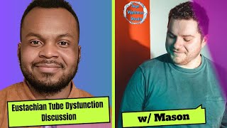 Professional Musician Mason Joins The Studio To Discuss His Battle With Eustachian Tube Dysfunction [upl. by Chatav930]