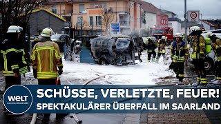 SAARLOUIS Schüsse Verletzte und Feuer Spektakulärer Überfall auf Geldtransporter im Saarland [upl. by Yale]