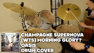 Oasis  Champagne Supernova Drum Cover [upl. by Giustino509]