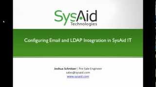 Configuring Email and LDAP Integration in SysAid [upl. by Aizirtap524]