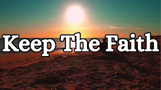 🔥 Keep The Faith 🔥  Motivational English Song With Lyrics  Dream Fuel [upl. by Ddej308]