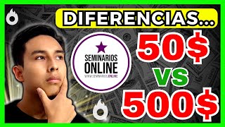 🔴SEMINARIOS ONLINE 50 Dólares o 500 cual es mejor 🤔 Explicación sin rodeos [upl. by Assiralc]