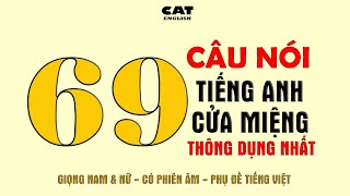 Tiếng anh giao tiếp  69 Câu tiếng anh cửa miệng thông dụng nhất [upl. by Qerat797]