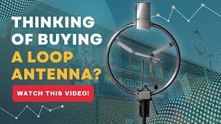 Thinking of buying a Loop Antenna Watch this video first [upl. by Abocaj]