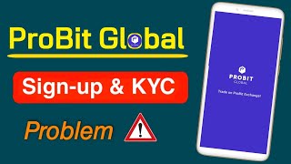 How to Create Probit Global Account and KYC Verification  Probit Global KYC Verification Problem [upl. by Efioa]