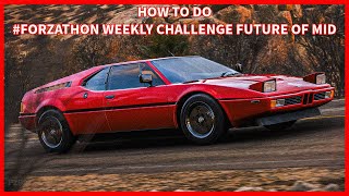 FH5 How to do Forzathon Weekly Challenge Future of Mid [upl. by Artim289]