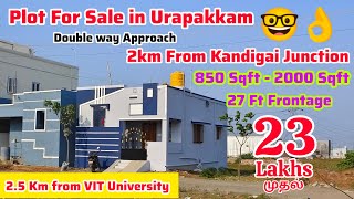 🥰Nice Location Two Way Approch🔥Plot For Sale In Urapakkam🤑850Sqft Plot 23 Lakhs🛣️2km To main Road🏡 [upl. by Charleen]