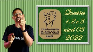 CORREÇÃO DA PROVA DA OBMEP 2022 Nível 3 Questões 12 e 3 [upl. by Aleirbag]