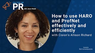 How to use HARO and ProfNet with Cision’s Allison Richard [upl. by Hcib]