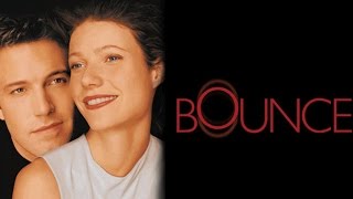 Bounce  Official Trailer HD  Ben Affleck Gwyneth Paltrow  MIRAMAX [upl. by Ereveniug]