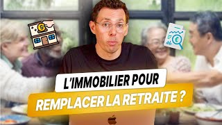 Limmobilier  La Meilleure Alternative à la Retraite [upl. by Einnos]