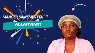 Allaitement et Nutrition  Manger Sans Prendre du Poids [upl. by Ardella]