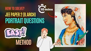 JEE PAPER 2 BARCH Portrait Drawing Method  How to solve portrait questions in easy way [upl. by Nakada]