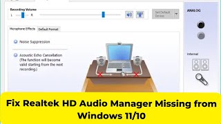 Fix Realtek HD Audio Manager Missing from Windows 1110 [upl. by Eahcim160]