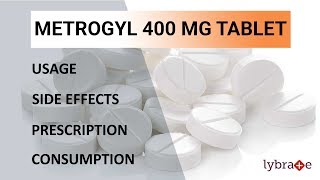 METROGYL 400 MG Tablet  Uses Side Effects Prescription amp Consumption  2019 [upl. by Azeel736]