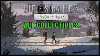 Life is Strange 2 Episode 2 Rules  All Collectibles Guide amp A Private Journey Guide [upl. by Andrew]