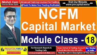 NCFM CAPITAL MARKET DEALERS MODULE CLASS 18  PROCAPITAL WORLD [upl. by Cordie]